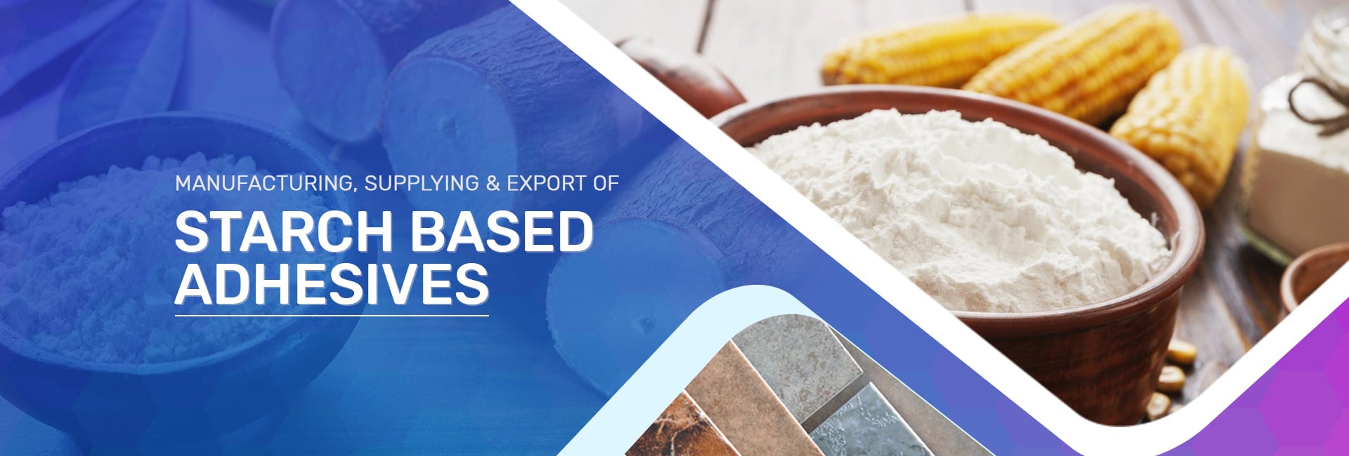 Starch Based Adhesives - We are leading Oxidized Starch Exporter in India